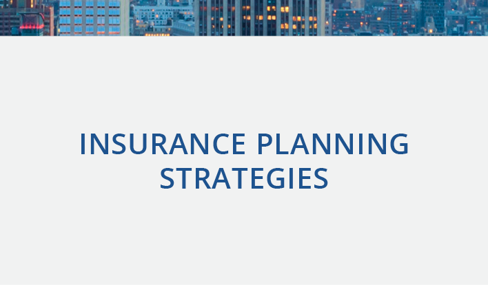 INSURANCE PLANNING STRATEGIES NEW.png